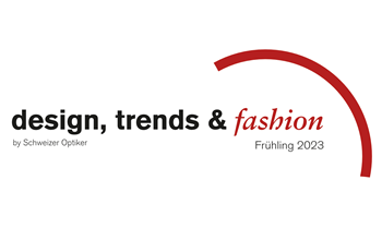 Das Sonderheft «Design, Trends & Fashion» erscheint im April – jetzt buchen!